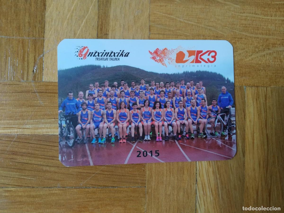 Collectionnisme Calendriers: CALENDARIO DE TRIATLON DE LA PLANTILLA DEL ANTXINTXIKA TRIATLOI TADEA EQUIPO DE TRIATLON A&Ntilde;O 2015