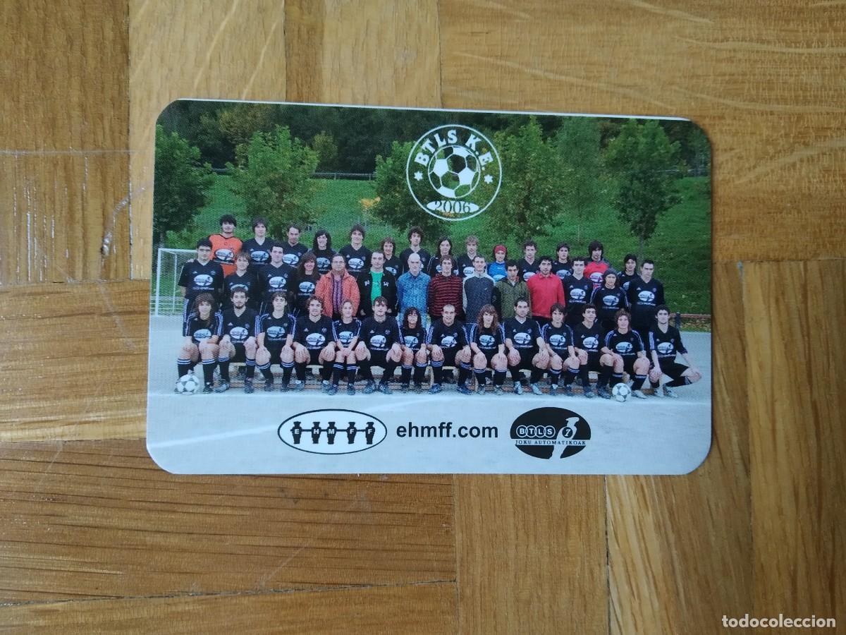 Collectionnisme Calendriers: CALENDARIO DE FUTBOL DE LA PLANTILLA DEL BTLS K.E A&Ntilde;O 2007 VER FOTOS