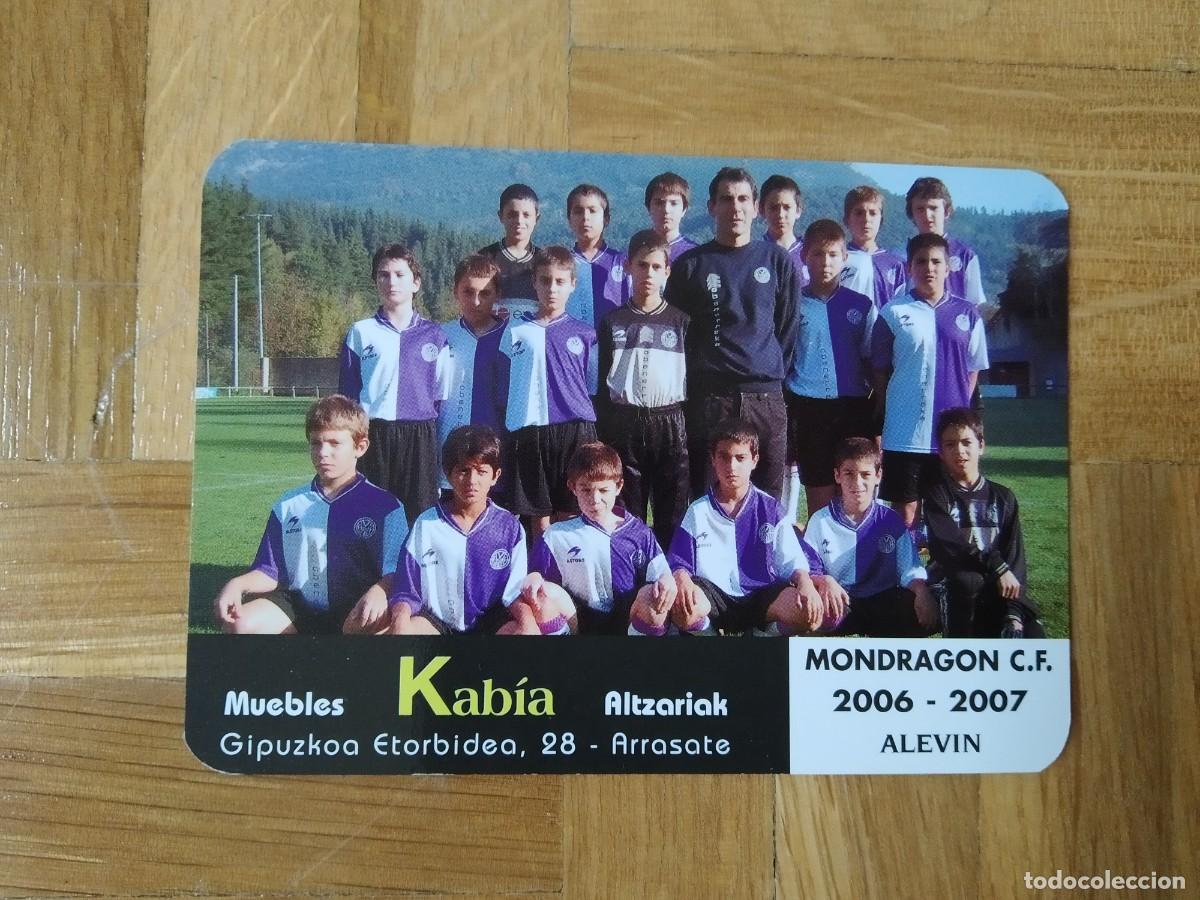 Collectionnisme Calendriers: CALENDARIO DE FUTBOL DE LA PLANTILLA DEL MONDRAGON C.F 2006 2007 ALEVIN A&Ntilde;O 2007 VER FOTOS