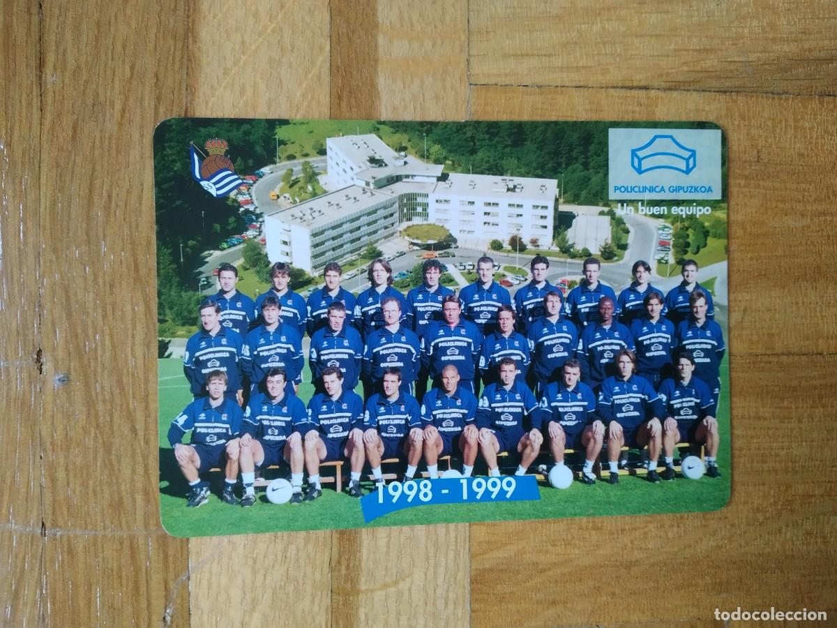 Colecionismo Calend&aacute;rios: CALENDARIO DE FUTBOL. PLANTILLA DE LA REAL SOCIEDAD TEMPORADA 1998 1998. POLICLINICA GUIPUZCOA. 1999