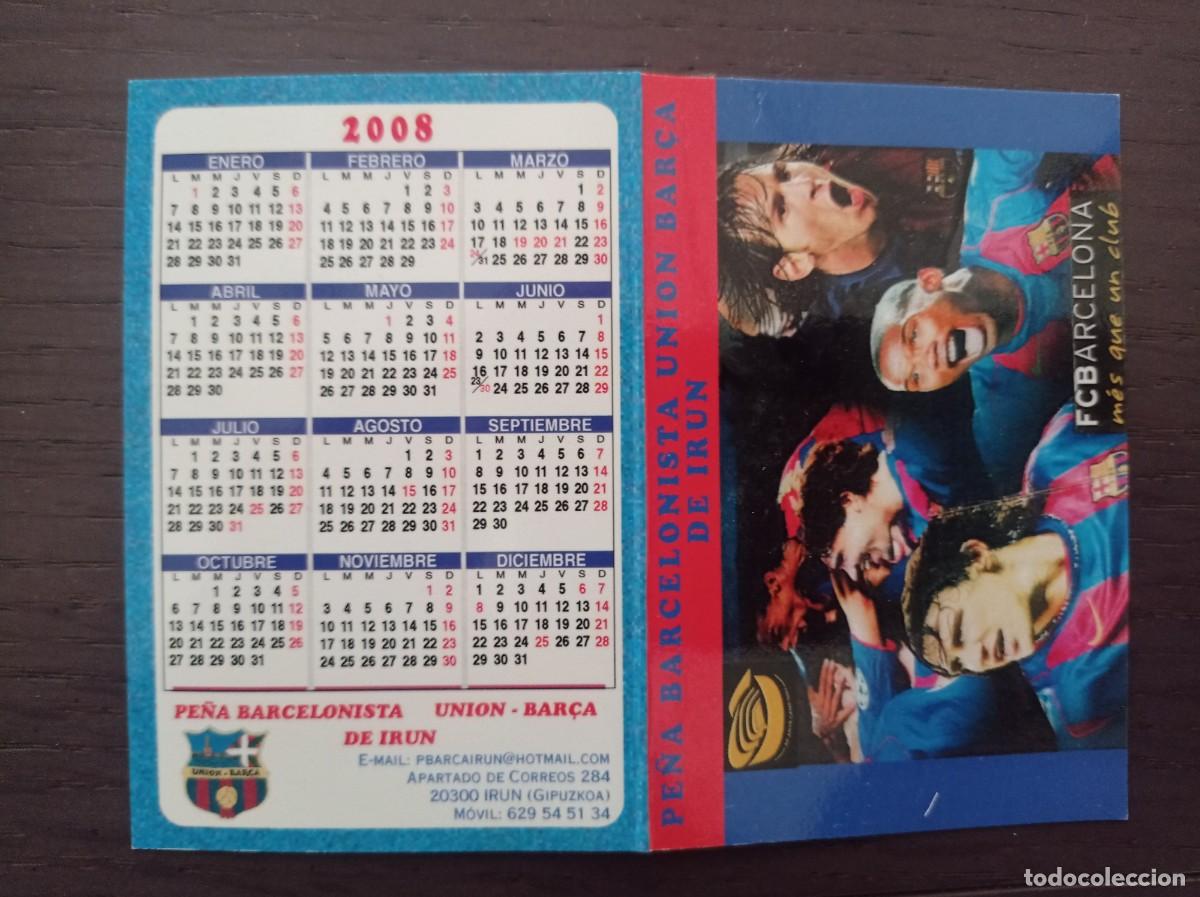 Coleccionismo calendarios: CALENDARIO PUBLICITARIO. F&Uacute;TBOL CLUB BARCELONA. PE&Ntilde;A BARCELONISTA DE IR&Uacute;N. A&Ntilde;O 2008