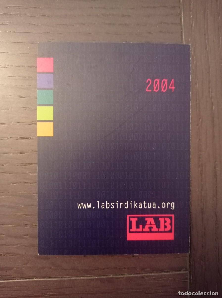 Collezionismo Calendari: CALENDARIO POL&Iacute;TICO VASCO. SINDICATO LAB. LANGILE ABERTZALEEN BATZORDEAK. A&Ntilde;O 2004