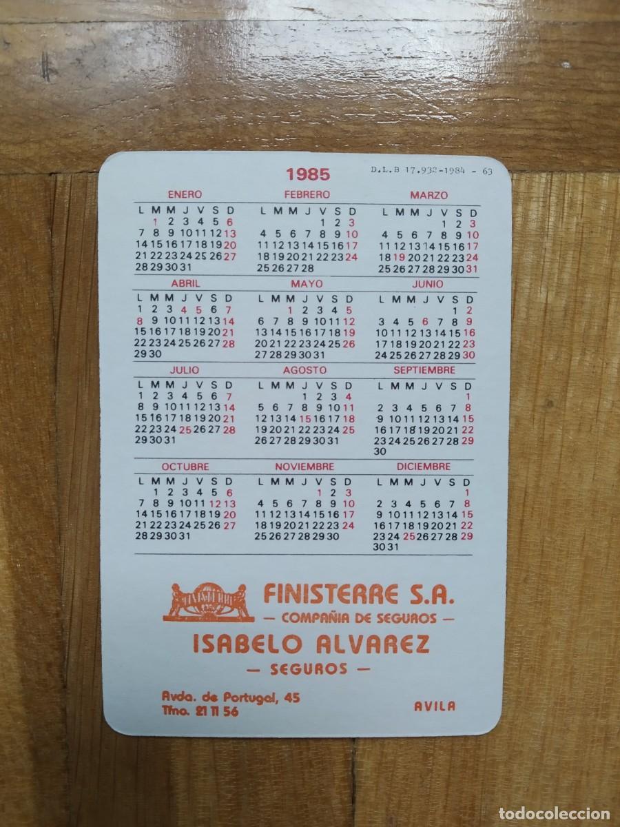 Colecionismo Calend&aacute;rios: CALENDARIO SEGUROS FINISTERRE COMPA&Ntilde;IA DE SEGUROS DELEGACION DE AVILA A&Ntilde;O 1985 VER FOTOS