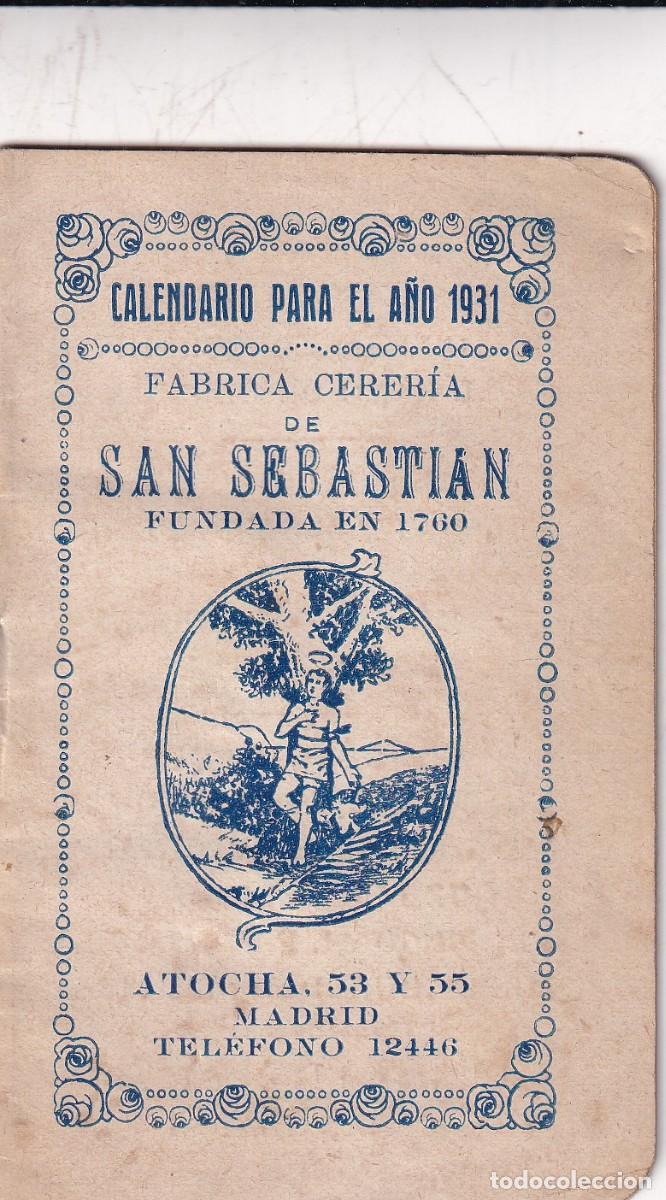 Colecionismo Calend&aacute;rios: Calendario para el a&ntilde;o 1931. F&aacute;brica cerer&iacute;a de San Sebasti&aacute;n fundad en 1760. Atocha. Madrid.