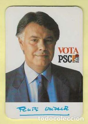 Coleccionismo Calendarios: CALENDARIO DE BOLSILLO A&Ntilde;O 1990 POL&Iacute;TICA - FELIPE GONZ&Aacute;LEZ- PARTITO SOCIALISTA - VER FOTO REVERSO