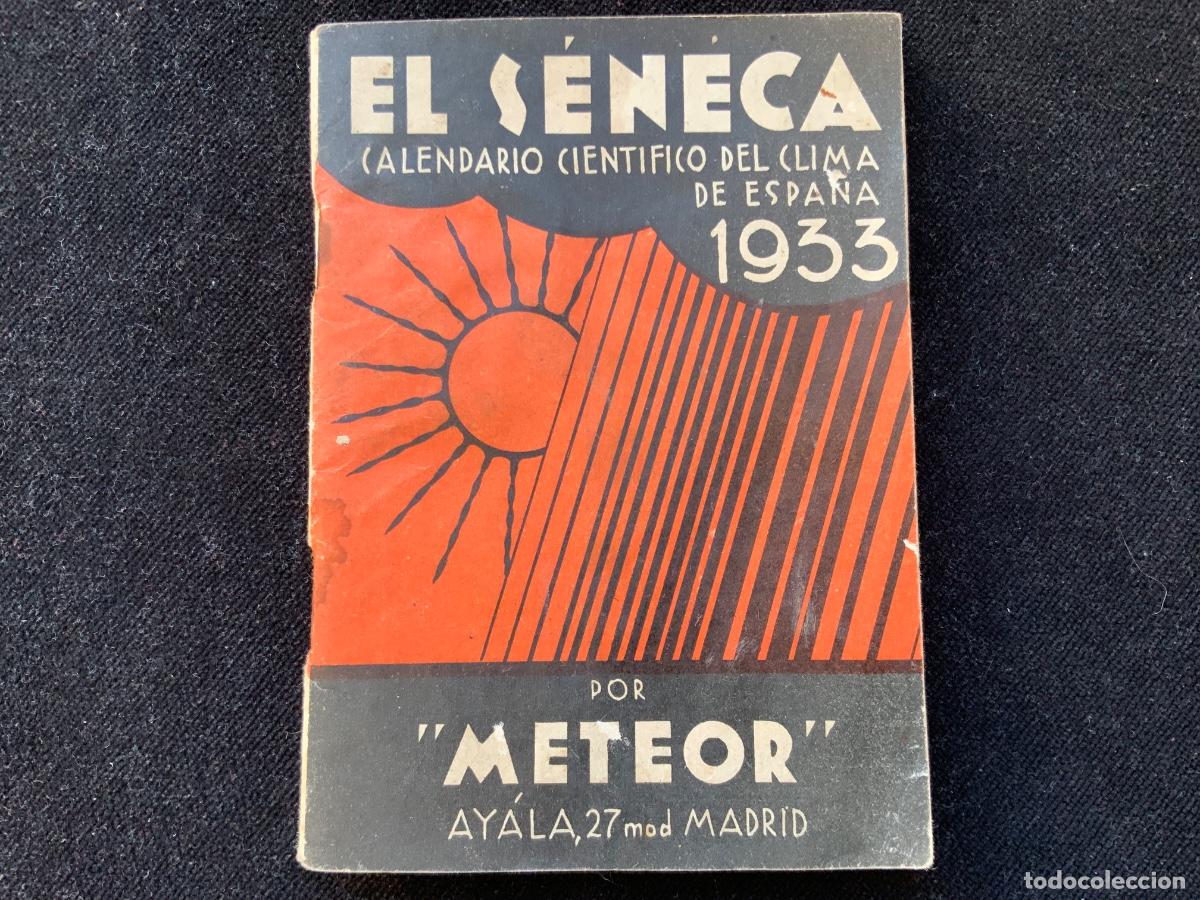 Coleccionismo Calendarios: El seneca, calendario cientifico del clima espa&ntilde;a 1933. Meteor, una peseta. 9,5x13,5cm.