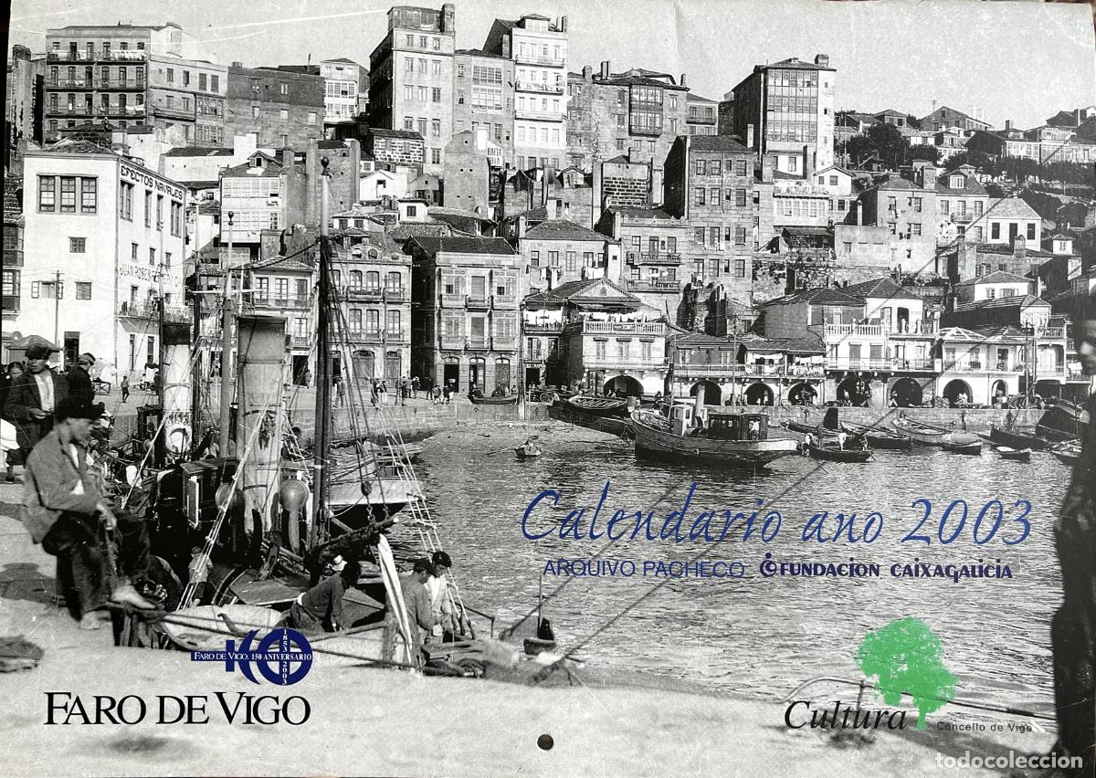 Coleccionismo Calendarios: CALENDARIO PARED FARO DE VIGO 2003. ARQUIVO PACHECO. FOTOS ANTIGUAS