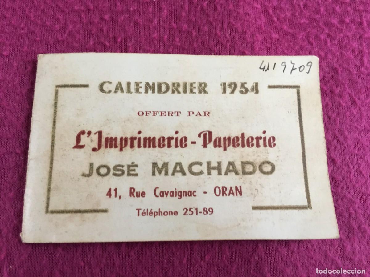 Coleccionismo Calendarios: CALENDARIO DE BOLSILLO 1954 DE LA IMPRENTA Y PAPELERIA JOSE MACHADO EN ORAN