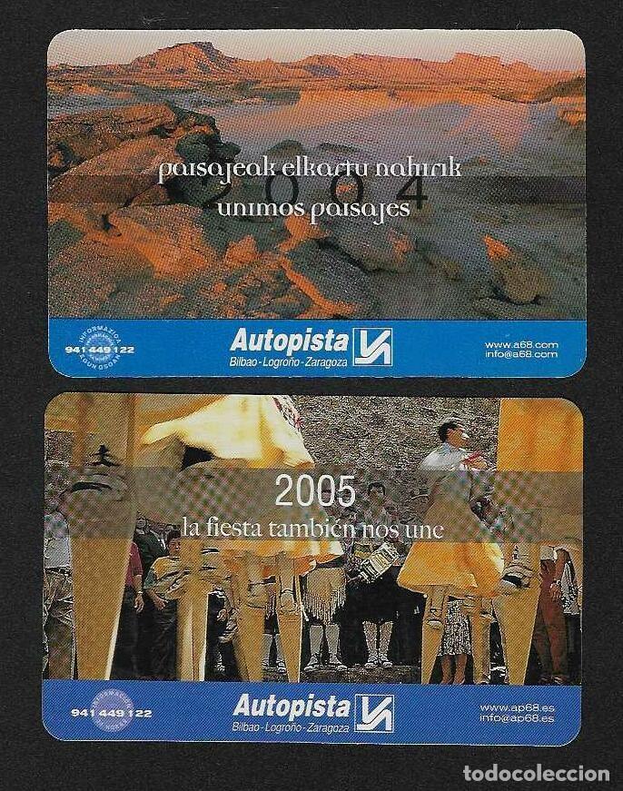 Coleccionismo Calendarios: 2 CALENDARIOS BOLSILLO A&Ntilde;OS 2004 -05 AUTOPISTA BILBAO-LOGRO&Ntilde;O-ZARAGOZA - VER FOTO REVERSOS