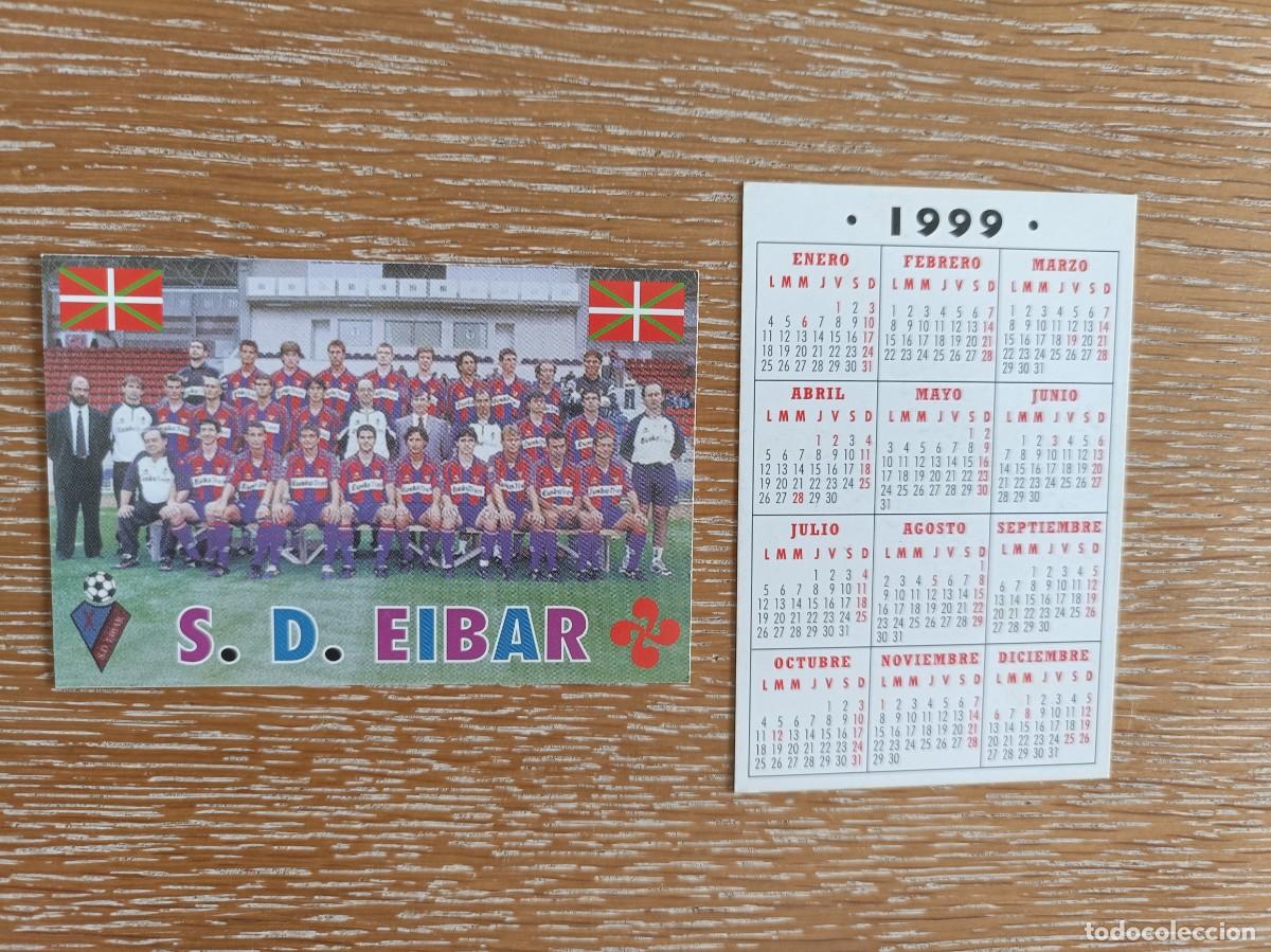 Coleccionismo Calendarios: VCK 4485 - CALENDARIO BOLSILLO - A&Ntilde;O 1999 - F&Uacute;TBOL PLANTILLA - S.D. EIBAR
