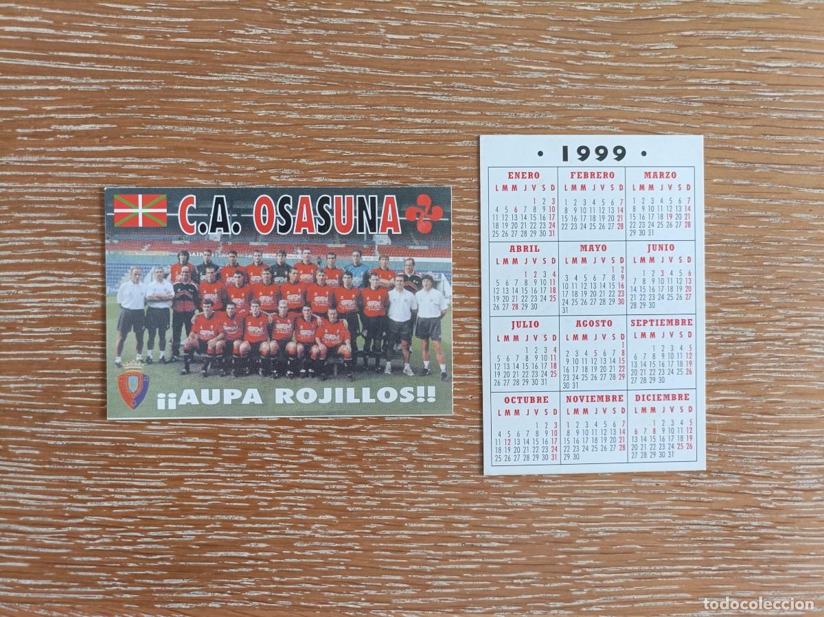 Coleccionismo Calendarios: VCK 4486 - CALENDARIO BOLSILLO - A&Ntilde;O 1999 - F&Uacute;TBOL PLANTILLA - C.A. OSASUNA