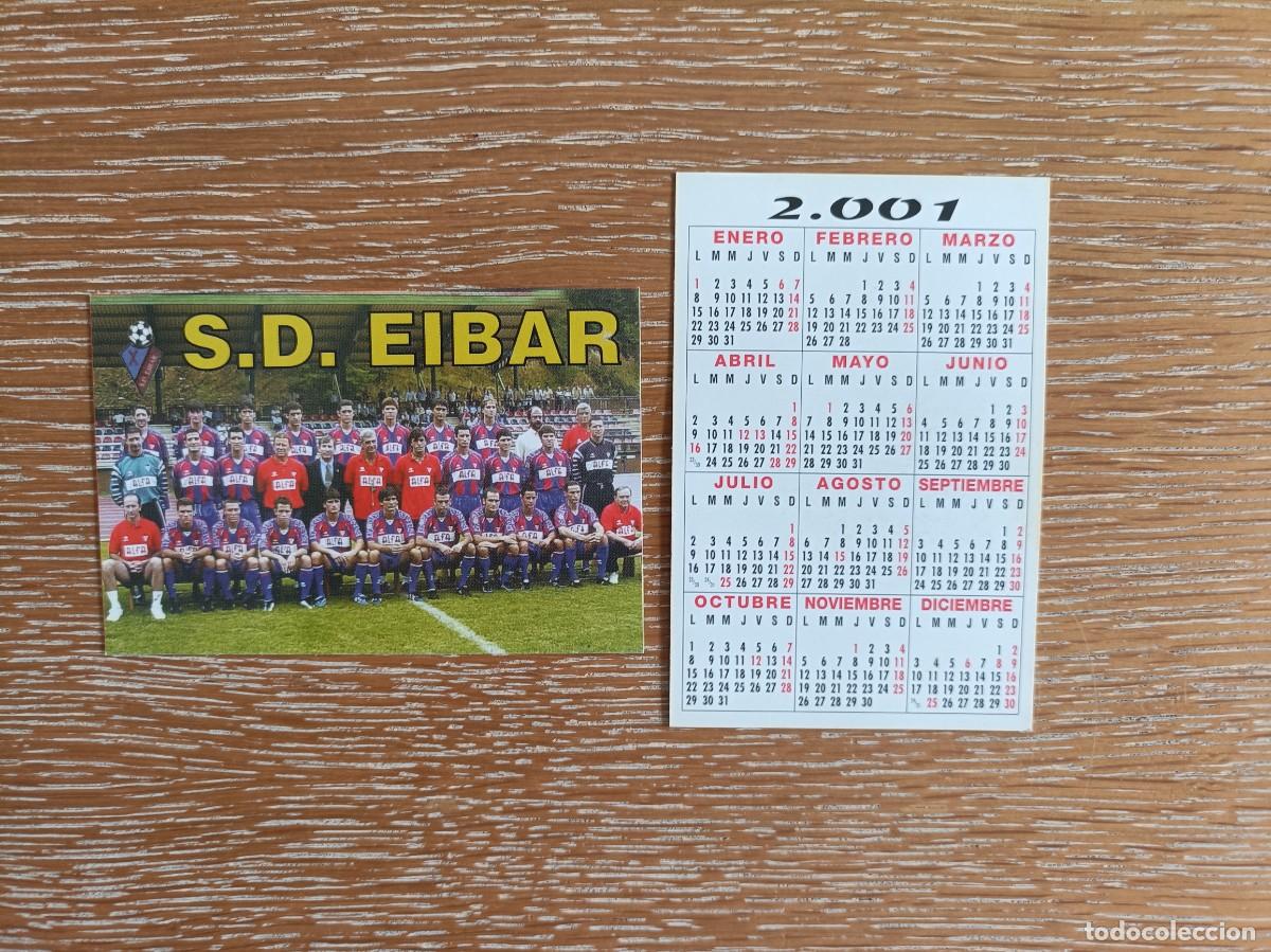 Coleccionismo Calendarios: VCK 4524 - CALENDARIO BOLSILLO - A&Ntilde;O 2001 - F&Uacute;TBOL PLANTILLA - S.D. EIBAR