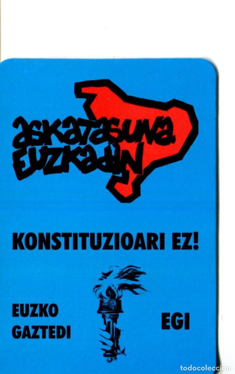 Collezionismo Calendari: ALENDARIO 1999 POLITICO VASCO (EUZKO GAZTEDI EGI). ASKATASUNA EUZKARAN . KONSTITUZIOARI EZ !