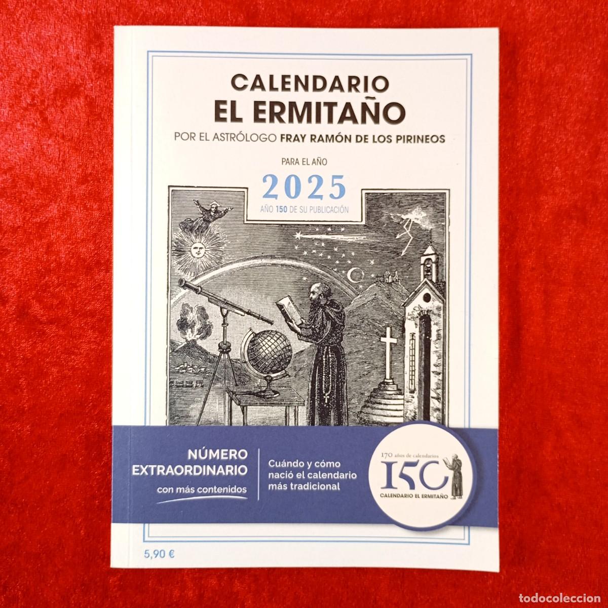 Coleccionismo Calendarios: CALENDARIO EL ERMITA&Ntilde;O - FRAY RAM&Oacute;N DE LOS PIRINEOS - 2025 - N&Uacute;MERO EXTRAORDINARIO - 150 A&Ntilde;OS / 193
