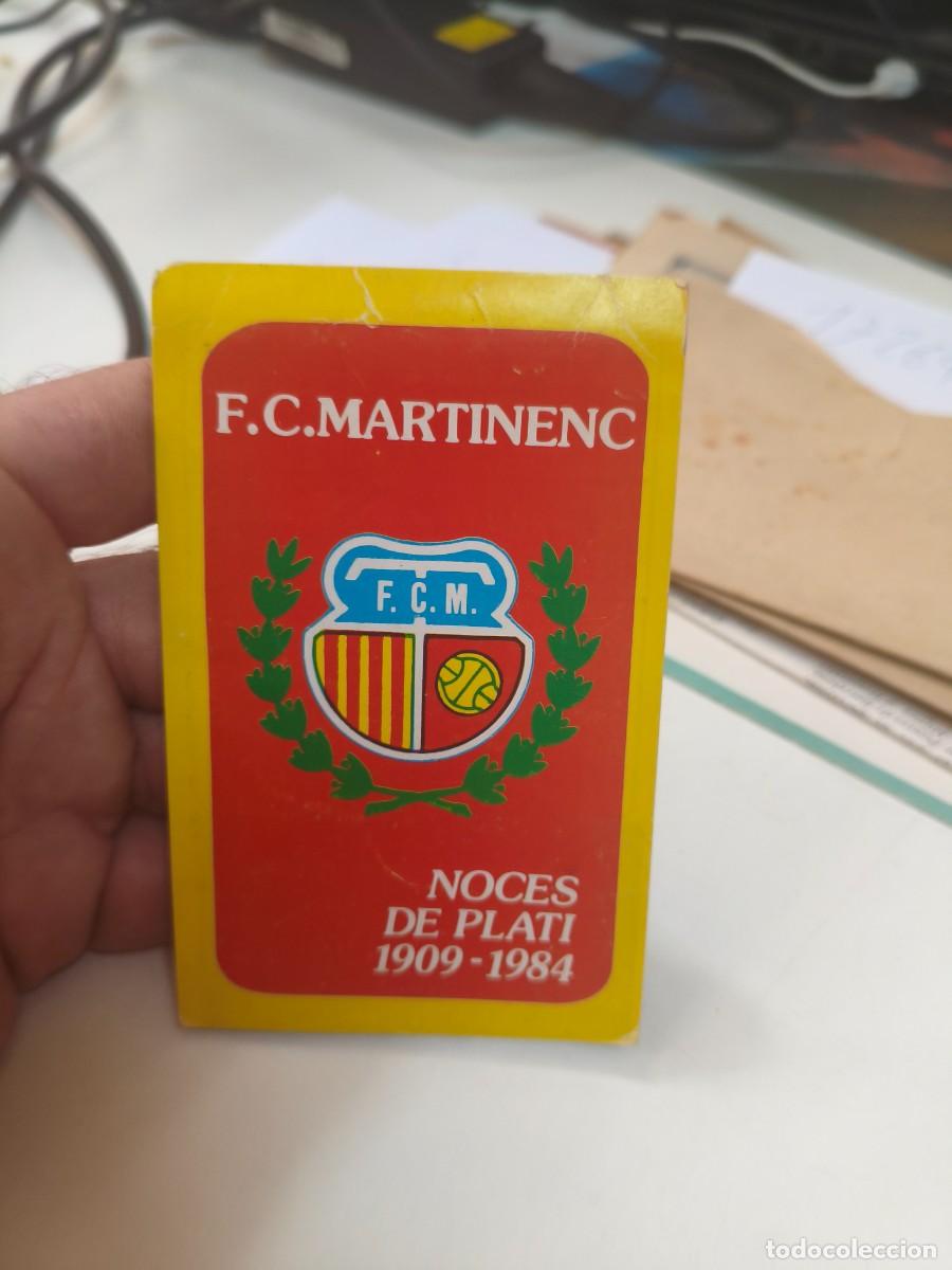 Collezionismo Calendari: FC MARTINENC CALENDARI NOCES PLATI 1909 1984