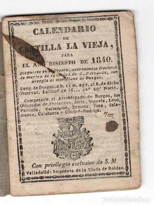 Coleccionismo calendarios: CALENDARIO DE CASTILLA LA VIEJA PARA EL A&Ntilde;O BISIESTO DE 1840. IMP. VDA. DE ROLDAN, VALLADOLID
