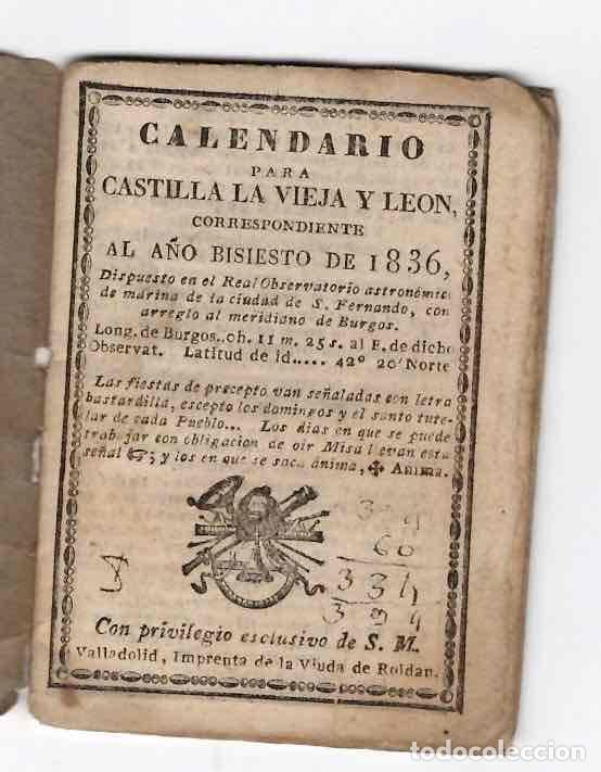Coleccionismo calendarios: CALENDARIO PARA CASTILLA LA VIEJA Y LEON CORRESPONDIENTE AL A&Ntilde;O BISIESTO DE 1836.