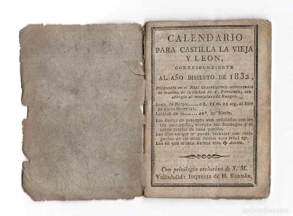 Coleccionismo calendarios: CALENDARIO PARA CASTILLA LA VIEJA Y LEON CORRESPONDIENTE AL A&Ntilde;O BISIESTO DE 1832