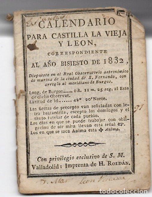 Coleccionismo calendarios: CALENDARIO PARA CASTILLA LA VIEJA Y LEON CORRESPONDIENTE AL A&Ntilde;O BISIESTO DE 1832