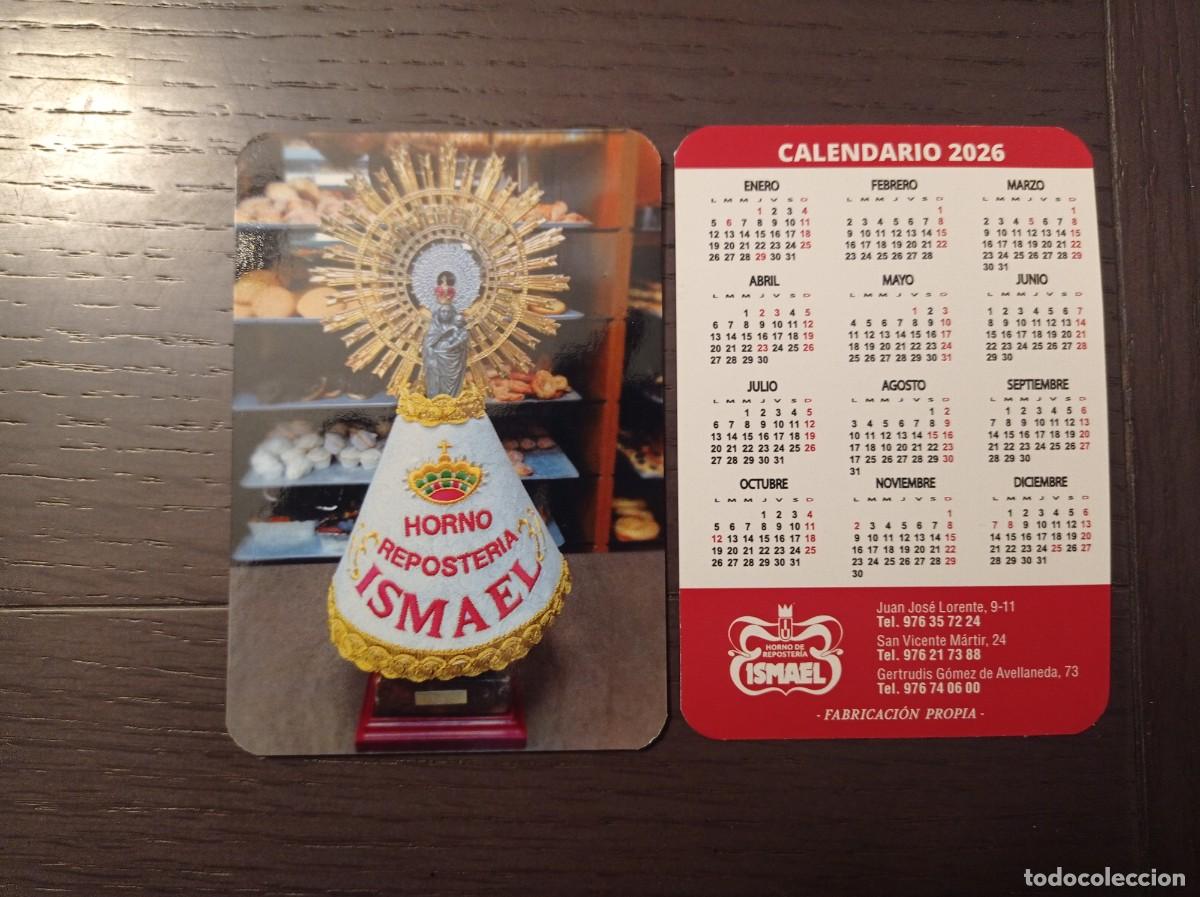 Coleccionismo calendarios: CALENDARIO PUBLICITARIO. HORNO REPOSTER&Iacute;A ISMAEL. ZARAGOZA. A&Ntilde;O 2026