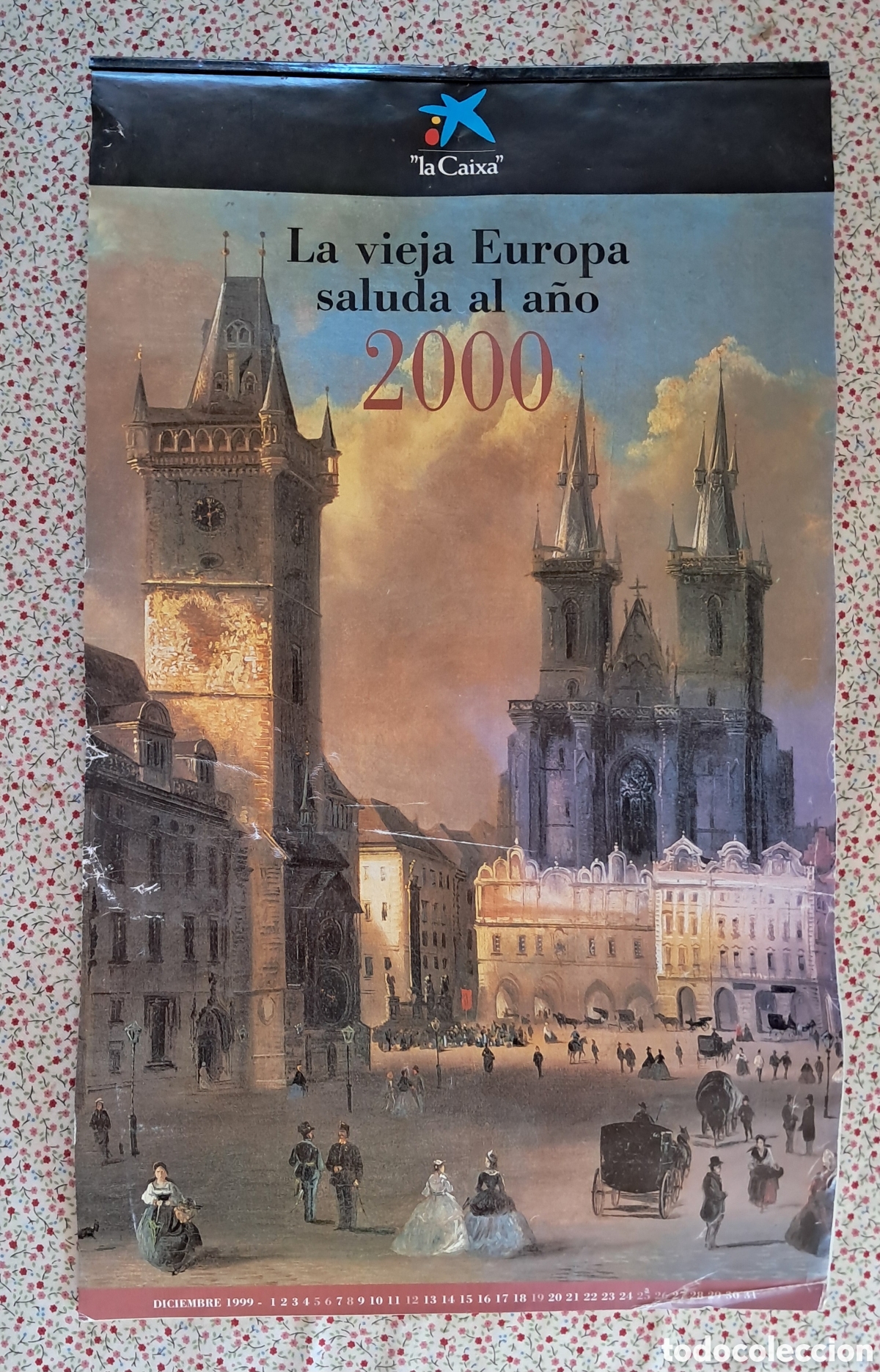 Coleccionismo calendarios: La Caixa 2000. Calendario de pared. La vieja Europa saluda al a&ntilde;o 2000
