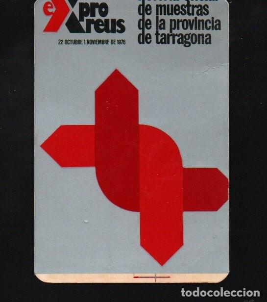Coleccionismo calendarios: CALENDARIO DE BELLAS FERIA DE EXPRO REUS DEL A&Ntilde;O 1976 77 PUBLICIDAD CENTRO OPTICO REUS
