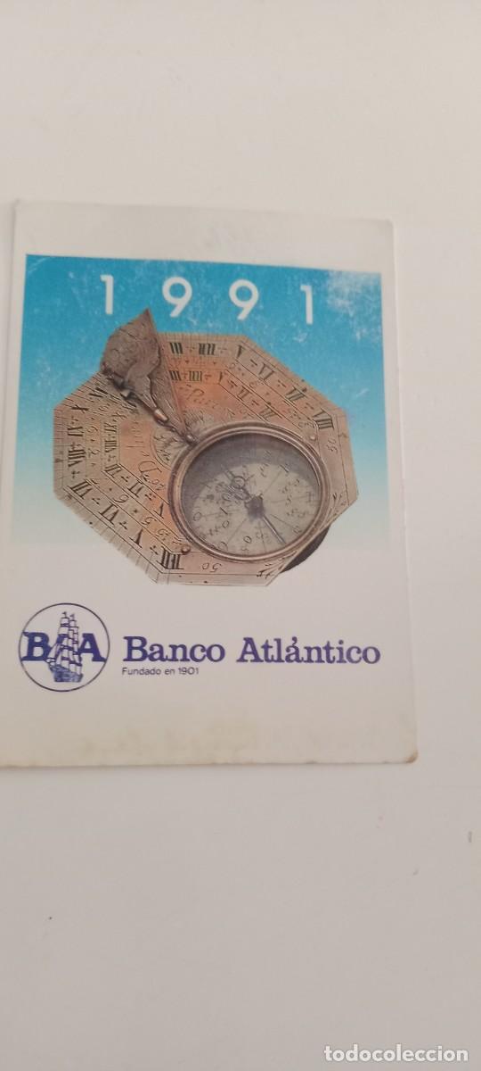 Coleccionismo calendarios: CALENDARIO BANCO ATLANTICO 1991 EL DE FOTO C-FPP