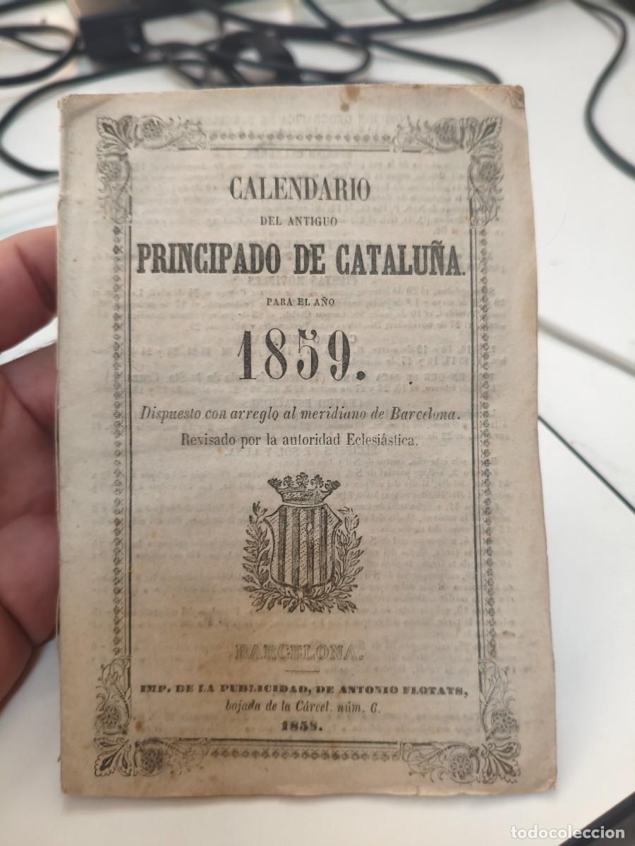 Coleccionismo calendarios: CALENDARIO PARA EL PRINCIPADO DE CATALU&Ntilde;A 1859.