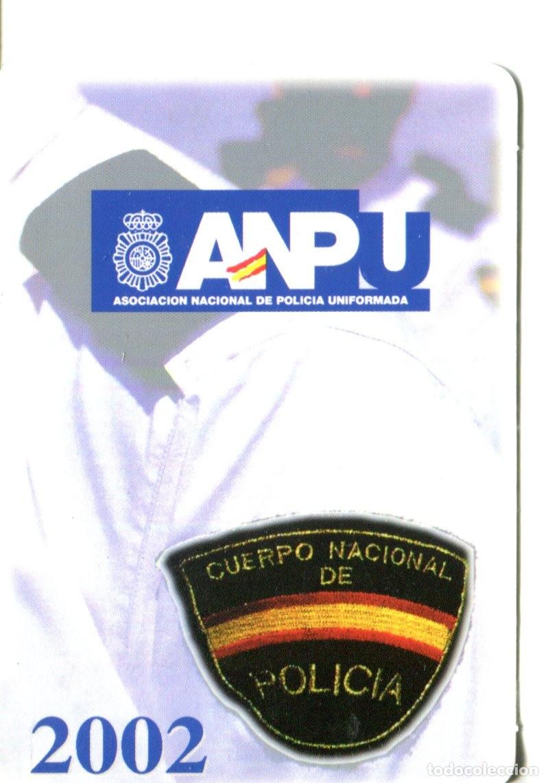 Coleccionismo calendarios: CALENDARIO POL&Iacute;TICO. ASOCIACI&Oacute;N NACIONAL DE POLIC&Iacute;A UNIFORMADA. ANPU. A&Ntilde;O 2002