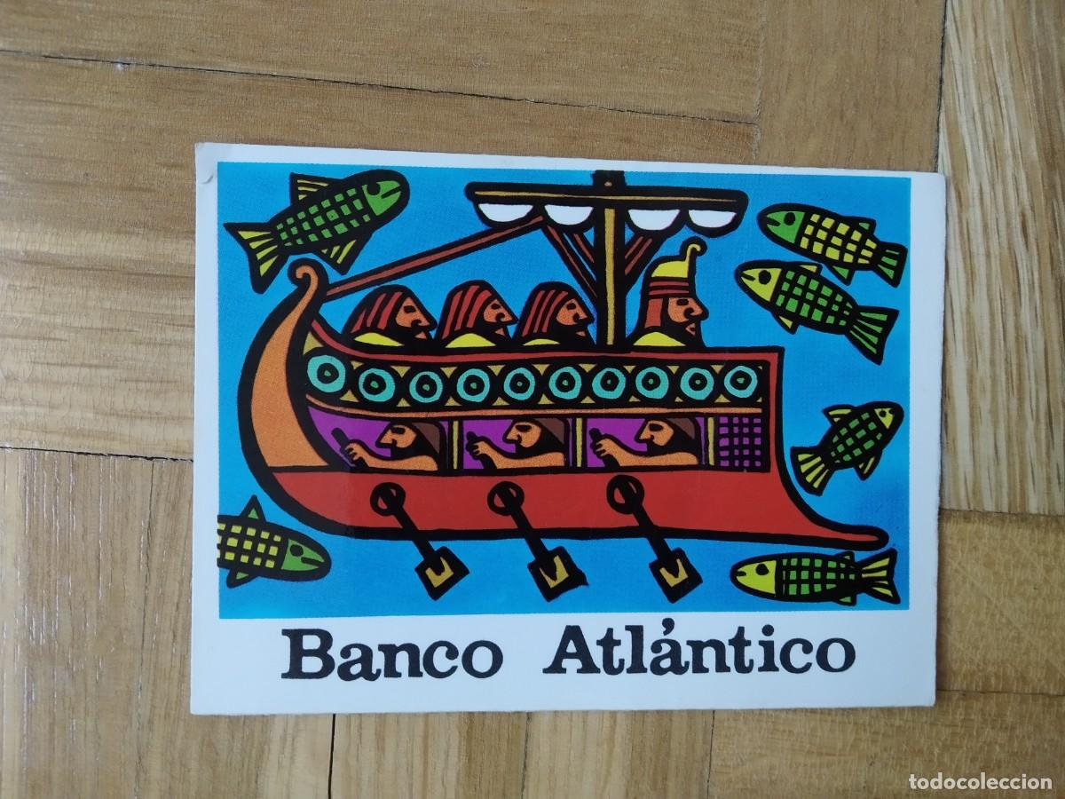Coleccionismo calendarios: CALENDARIO DE BANCOS Y CAJAS BANCO ATLANTICO BARCO A&Ntilde;O 1972 VER FOTOS