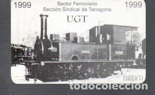 Coleccionismo calendarios: CALENDARIOS DE SECCI&Oacute;N SINDICAL DE TARRAGONA LOCOMOTORA TARRACO DEL A&Ntilde;O 1999