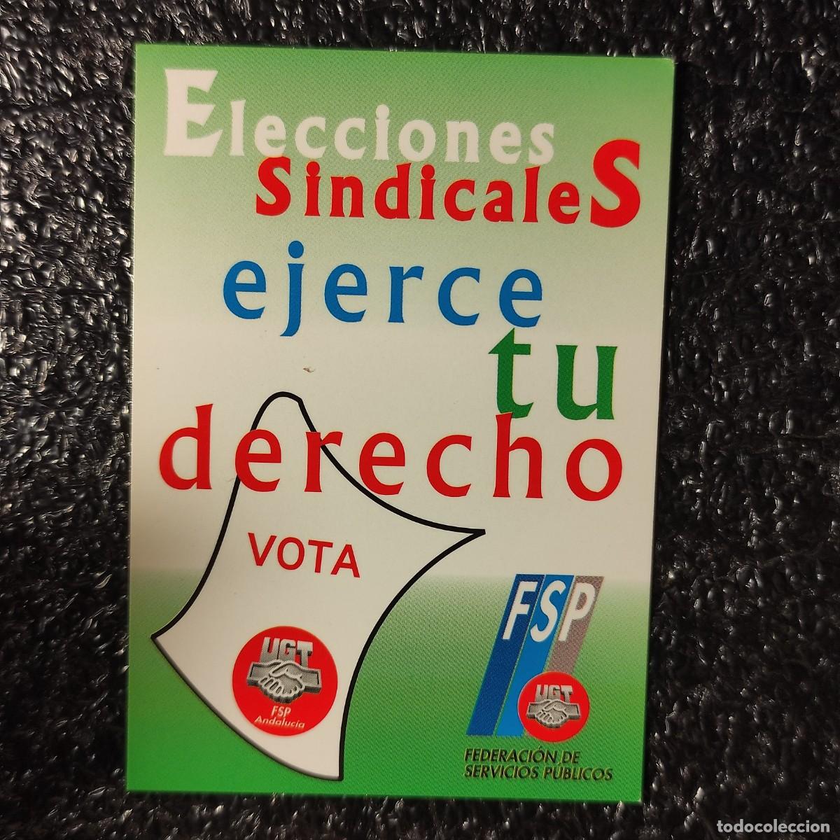 Coleccionismo calendarios: CALENDARIO POLITICO SINDICAL . UGT - FSP 1999 ** SEVILLA **