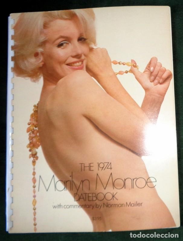 Coleccionismo calendarios: THE 1974 MARILYN MONROE.DATEBOOK.COMENTARIOS NORMAN MAILER.PRINTED IN USA,1973. CALENDARIO