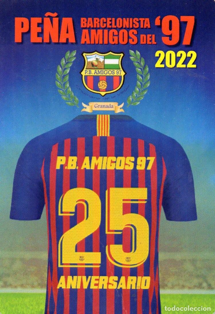 Coleccionismo calendarios: Calendario de Futbol - Publicidad 2022 - PE&Ntilde;A BARCELONISTA AMIGOS DEL 97 (GRANADA)