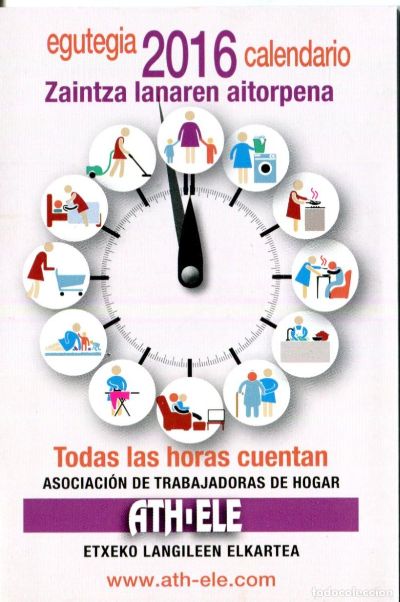 Coleccionismo calendarios: CALENDARIO VASCO A&Ntilde;O 2016 ASOCIACION TRABAJADORAS DE HOGAR (Emakunde Instituto Vasco de la Mujer)