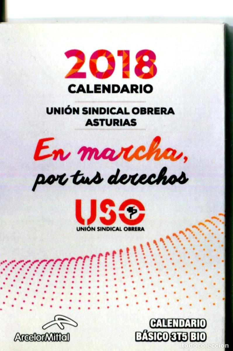Coleccionismo calendarios: CALENDARIO SINDICATO A&Ntilde;O 2018 USO UNION SINDICAL OBRERA DE ASTURIAS (ArcelorMittal)