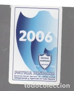 Coleccionismo calendarios: CALENDARIO DE PUBLISIDAD DE SEGURO PATRIA HISPANA DEL A&Ntilde;O 2006 DE FOURNIER