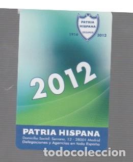Coleccionismo calendarios: CALENDARIO DE PUBLISIDAD DE SEGURO PATRIA HISPANA DEL A&Ntilde;O 2012 DE FOURNIER