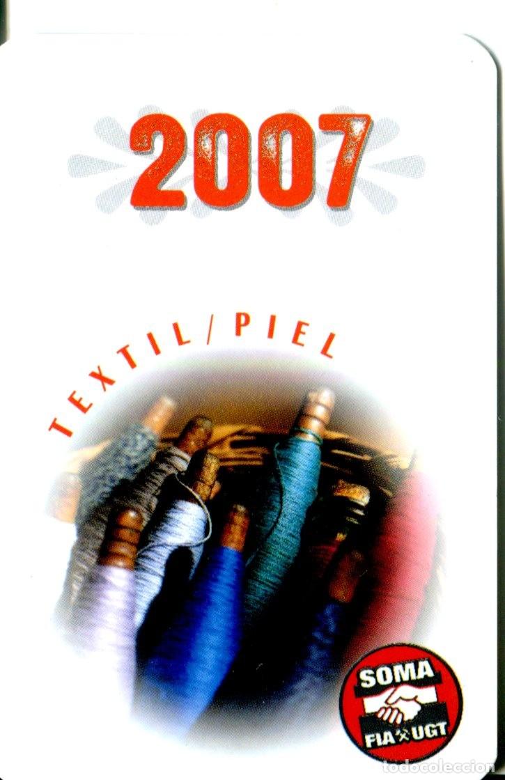 Coleccionismo calendarios: CALENDARIO. POLITICO. SINDICAL. UGT Textil y Piel SOMA FIA A&ntilde;o 2007