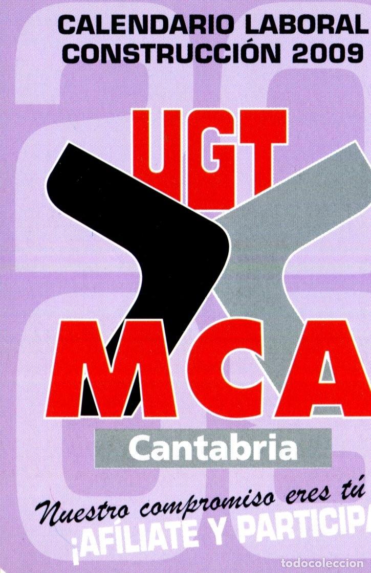 Coleccionismo calendarios: CALENDARIO POL&Iacute;TICO. SINDICATO. UGT. MCA Construccion en Cantabria A&Ntilde;O 2009
