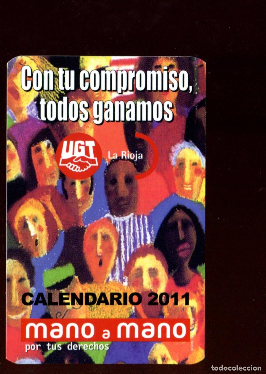 Coleccionismo calendarios: CALENDARIO POL&Iacute;TICO. SINDICATO. UGT. MANO A MANO POR TUS DERECHO LA RIOJA A&Ntilde;O 2011