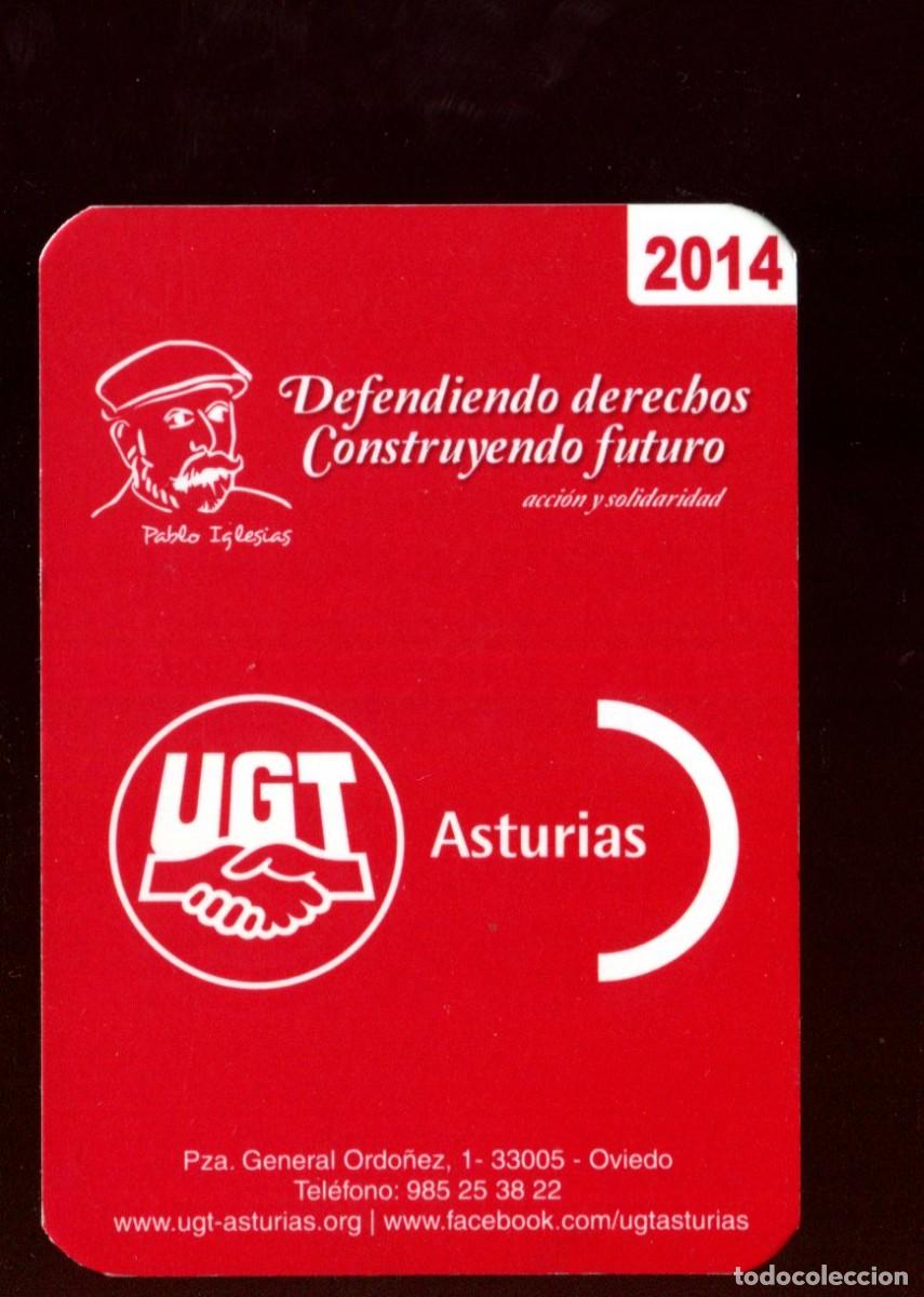 Coleccionismo calendarios: CALENDARIO POL&Iacute;TICO. SINDICATO. UGT. DEFENDIENDO DERECHOS CONSTRUYENDO FUTURO ASTURIAS A&Ntilde;O 2014