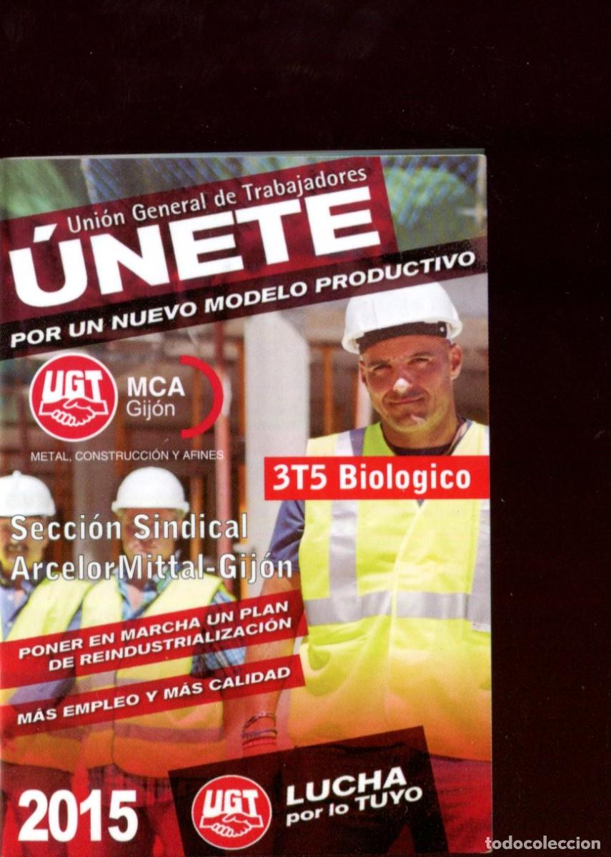 Coleccionismo calendarios: CALENDARIO POL&Iacute;TICO. SINDICATO. UGT. MCA ARCELOR MITTAL GIJON ASTURIAS A&Ntilde;O 2015