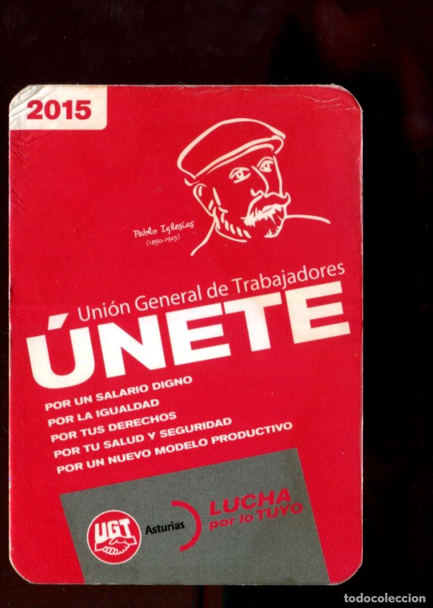 Coleccionismo calendarios: CALENDARIO POL&Iacute;TICO. SINDICATO. UGT. PABLO IGLESIAS ASTURIAS A&Ntilde;O 2015