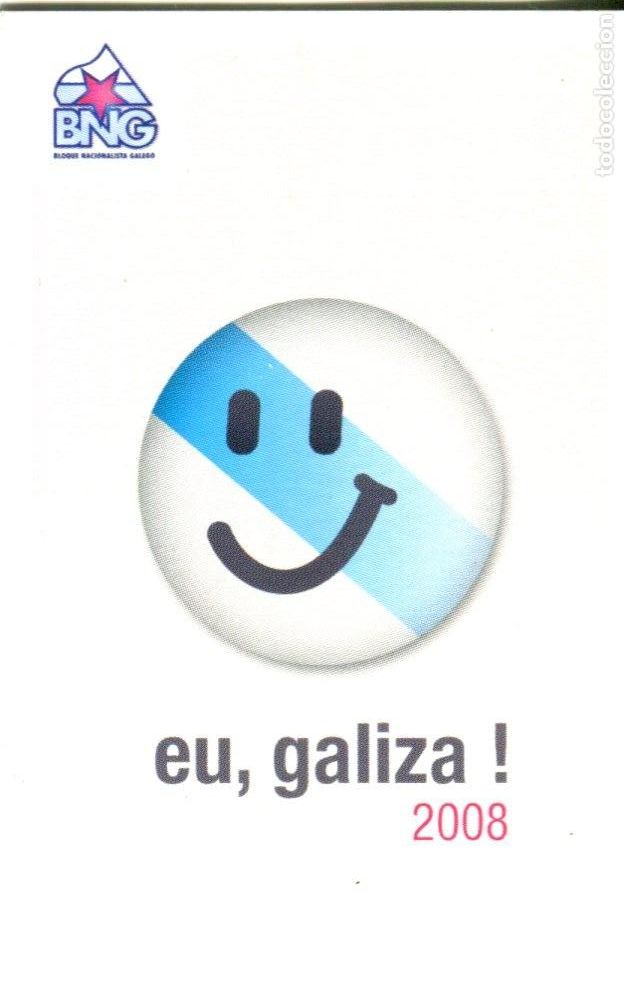 Collezionismo Calendari: Calendario Politico A&ntilde;o 2008 - BNG. BLOQUE NACIONALISTA GALEGO EU, GALIZA