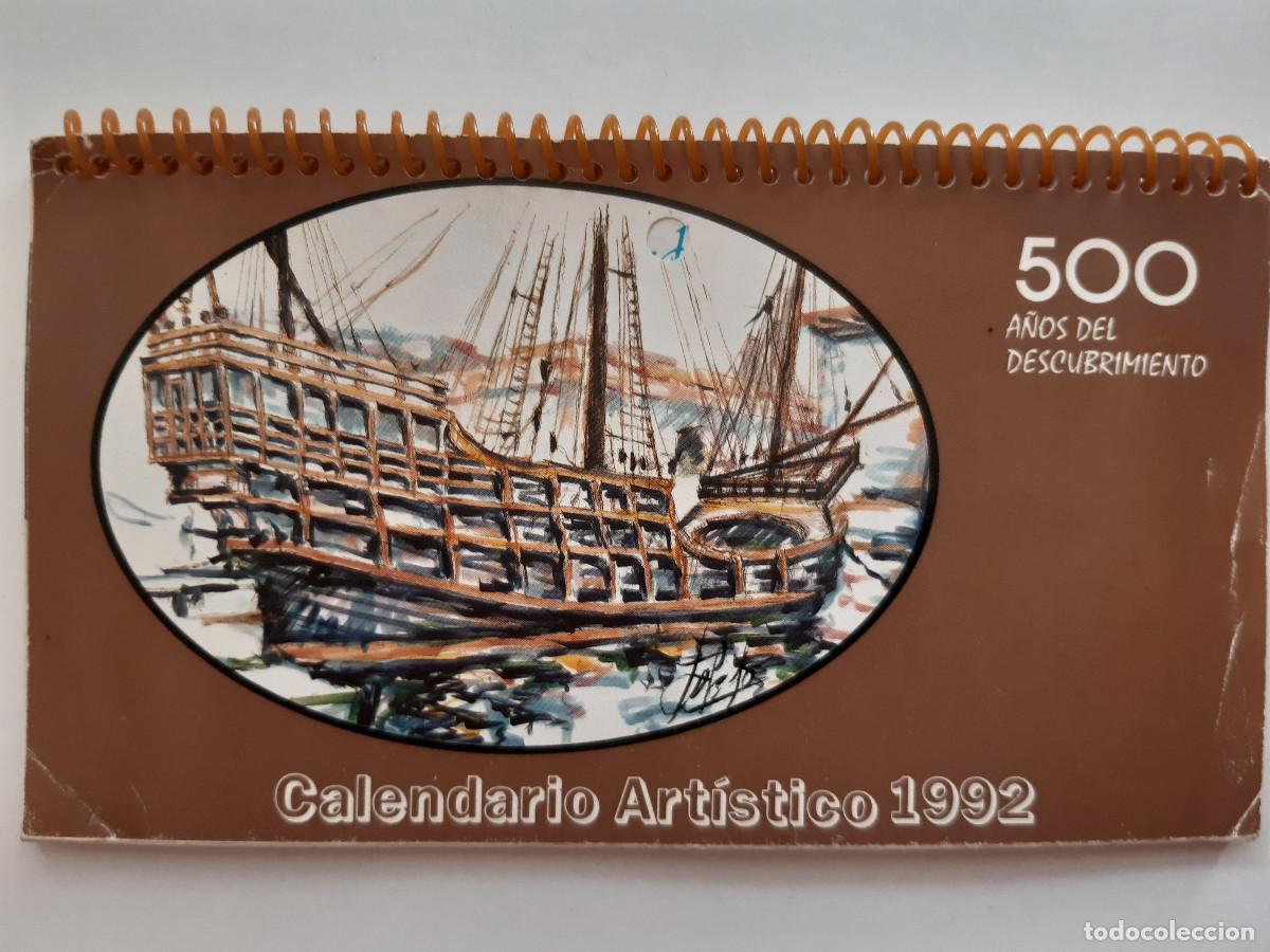 Coleccionismo calendarios: CALENDARIO ARTISTICO 1992 PINTORES SIN MANOS 500 A&Ntilde;OS DEL DESCUBRIMIENTO EPOCA DE LA EXPO 92