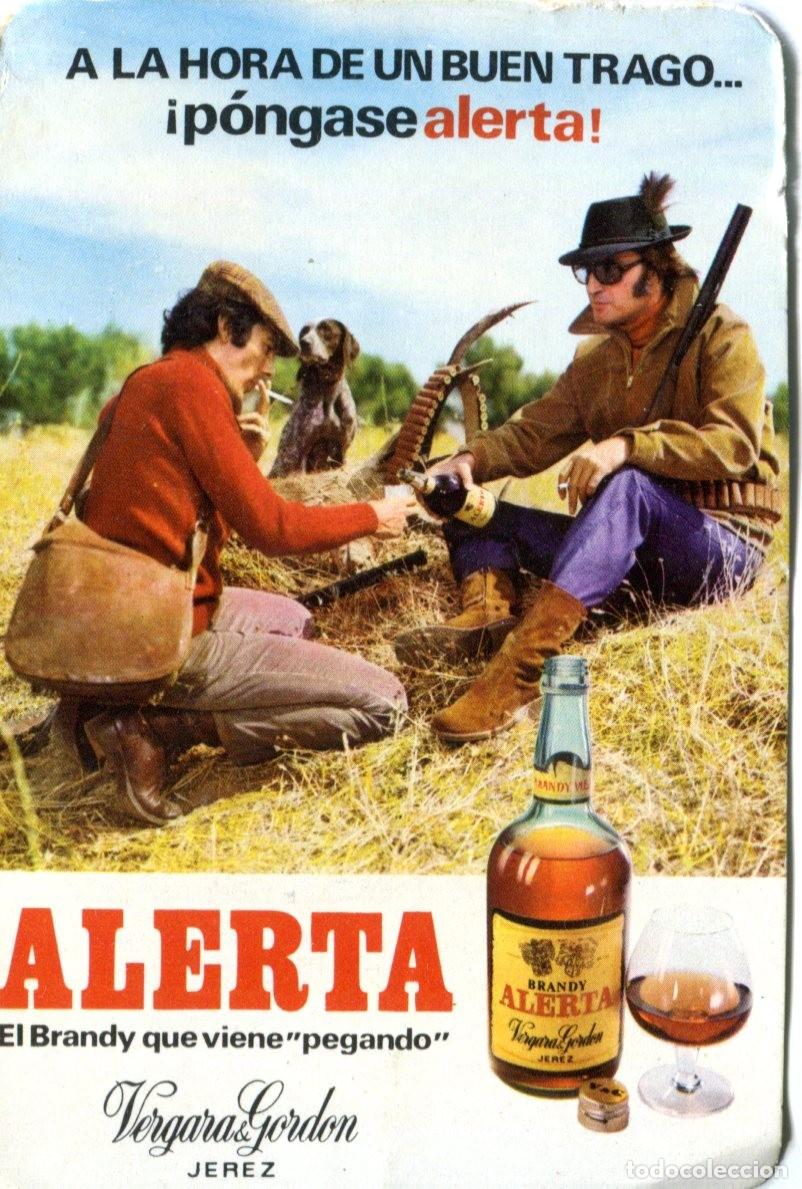 Coleccionismo calendarios: ANTIGUO CALENDARIO BRANDY ALERTA. VERGARA & GORDON JEREZ FRONTERA 1973. BEBIDA