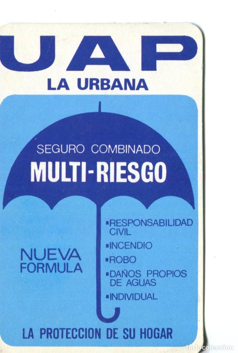 Coleccionismo calendarios: CALENDARIO PUBLICITARIO. SEGUROS. UAP. LA URBANA. SEGURO COMBINADO MULTIRRIESGO. A&Ntilde;O 1972