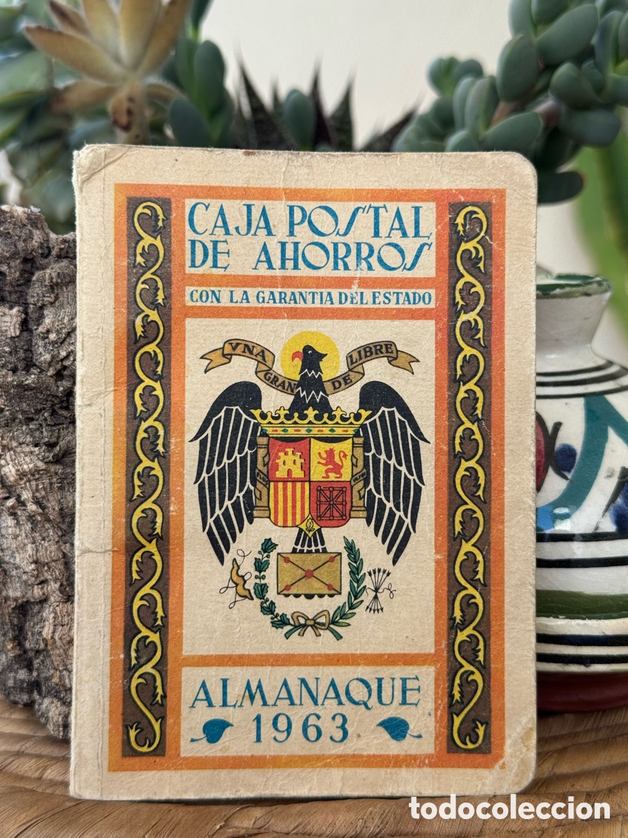 Coleccionismo calendarios: Almanaque Caja Postal de Ahorros 1963 &ndash; Original &eacute;poca franquista &ndash; Correos Espa&ntilde;a &ndash;