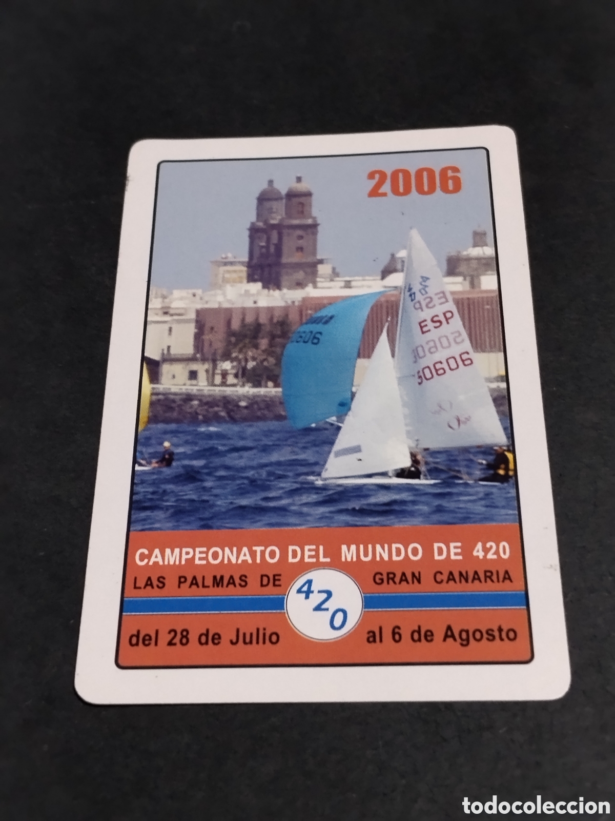 Coleccionismo calendarios: Calendario Fournier campeonato del mundo de 420 vela Las Palmas de Gran Canaria 2006